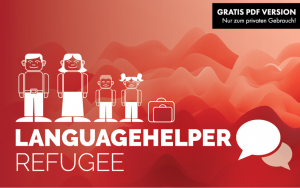 Der LANGUAGEHELPER-REFUGEE hilft sofort Sprach- und Sprechbarrieren zu überbrücken. -communicating through pictogrammes.​